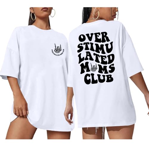 Image of Yuyiify Oversized Tshirts for Women Mama Overstimulated Cool Moms Club Skeleton Shirt Funny Mom Graphic Tees Top