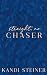 Straight, No Chaser: A Short Story Bromance (Chasers)