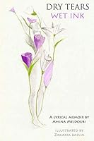 Dry Tears Wet Ink 198603996X Book Cover