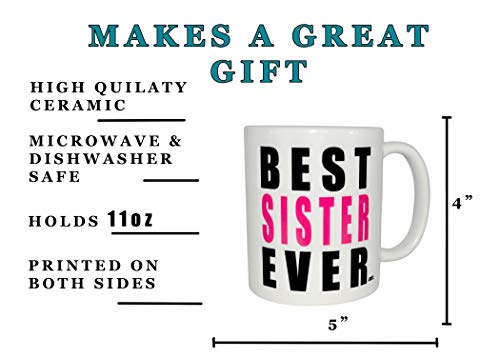 Rogue River Tactical Funny Coffee Mug Best Sister Ever Novelty Cup Great Gift Idea For Sibling Brother Sis Or Best Friend #TOP2