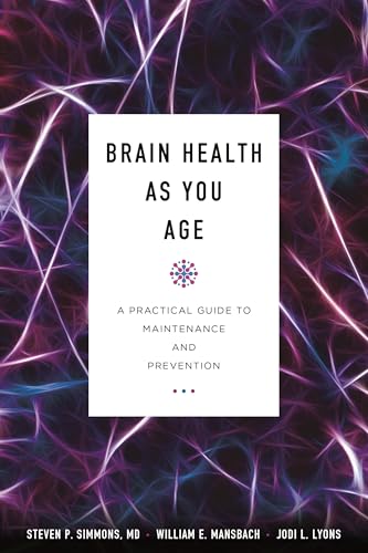 Brain Health as You Age: A Practical Guide to Maintenance and Prevention