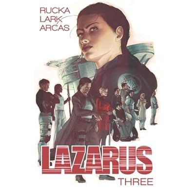 Lazarus Volume 3