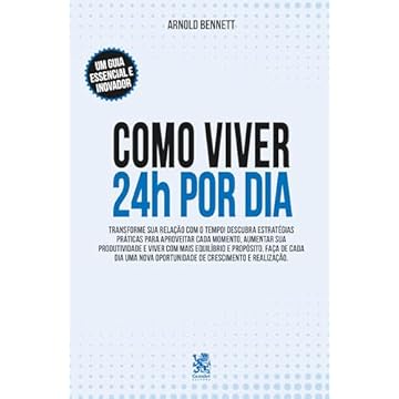 Capa do livro Como Viver 24 horas por Dia