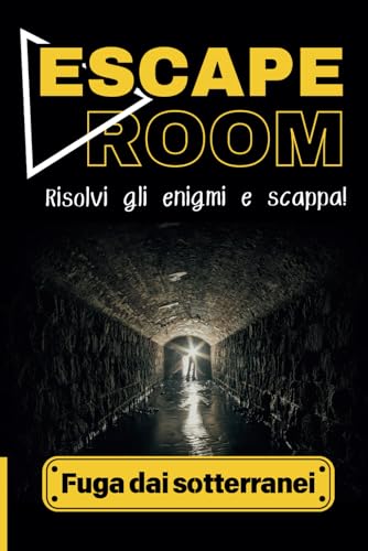 Escape Room: Fuga dai sotterranei