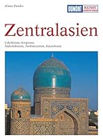 Zentralasien. Kunst - Reiseführer. 3770136802 Book Cover
