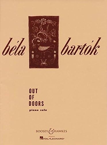 Out of Doors: Original 1927 edition. piano.