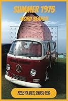 Summer 1975 Word Search: “Dreaming of the 1975s? Take a trip back in time…” B0F5LP5K3G Book Cover