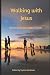 Walking with Jesus: Stories From One Hope Church
