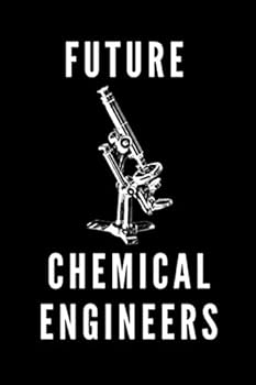 Paperback Funny Chemical Engineer Notebook & journal Graduation gift: Lined Notebook / Journal, Diary Gifts for Engineering Students and Engineers, 120 Pages, 6x9, Soft Cover, Matte Finish Book