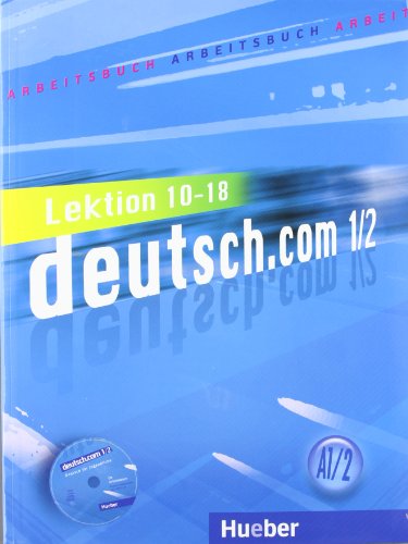 DEUTSCH.COM A1.2 Arbeitsb.