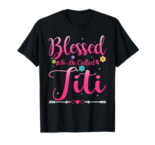 Womens Blessed To Be Called Titi Heart Mother's Day Titi Camiseta