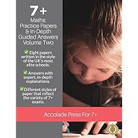 7+ Maths: Practice Papers & In-Depth Answers