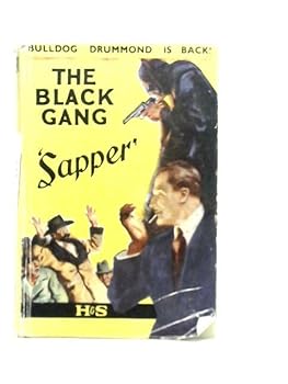 Hardcover The Black Gang,by "Sapper" Book
