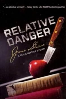 Paperback Relative Danger (C Cealie Gunther Mystery) Book