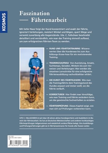 Trainingsbuch Fährtenarbeit: Vom ersten Suchfeld bis zur erfolgreichen Prüfung (Praxiswissen Hund)