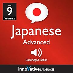 Learn Japanese - Level 9: Advanced Japanese, Volume 2 cover art