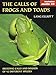 The Calls of Frogs and Toads