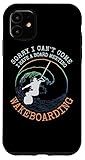 Hülle für iPhone 11 Wakeboarding Lustige Wakeboard Geschenkidee Slogan