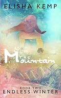 The Mountain (Endless Winter) B0CYCDCDQX Book Cover