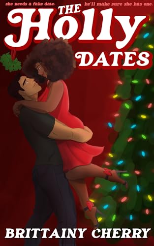 The Holly Dates (The Christmas List Series Book 1)