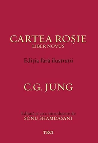 Cartea Rosie. Editia Fara Ilustratii - C.G. Jung