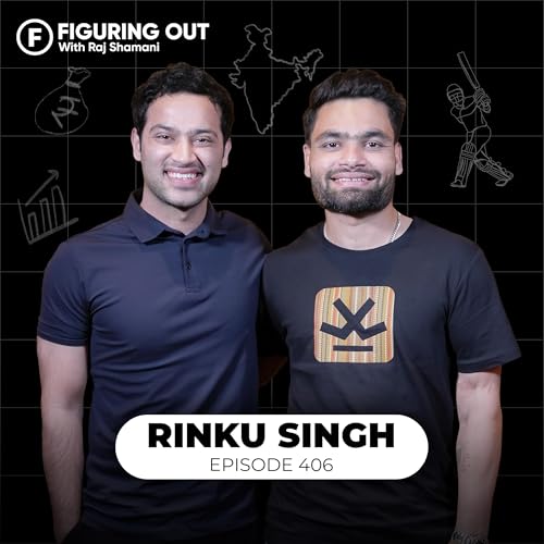 Rinku Singh Podcast : Asia Cup, Struggles, Love, Virat Kohli & MSD | FO406 Raj Shamani Podcast Por arte de portada