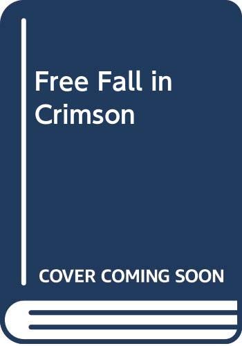 Free Fall in Crimson 0394559894 Book Cover
