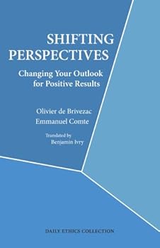 Hardcover Shifting Perspectives: Changing Your Outlook for Positive Results Book