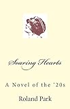  Soaring Hearts: A Novel of the \'20s (English Edition)