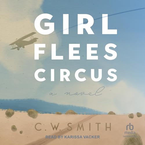  C. W. Smith  Girl Flees Circus