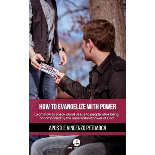 HOW TO EVANGELIZE WITH POWER by Vincenzo Petrarca episode artwork