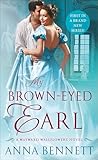 My Brown-Eyed Earl: A Wayward Wallflowers Novel (The Wayward Wallflowers)
