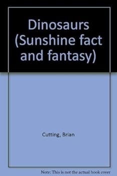 Paperback Dinosaurs (Sunshine fact and fantasy) Book