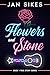 Flowers And Stone