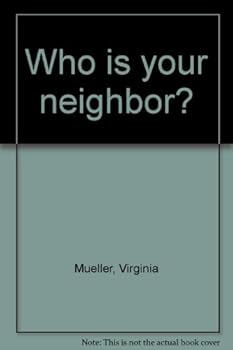 Hardcover Who is your neighbor? Book