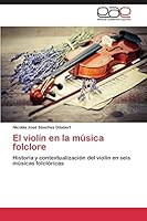 El Violin En La Musica Folclore 3659088056 Book Cover