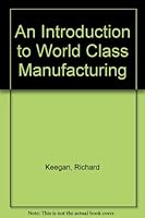 An Introduction to World Class Manufacturing 186076052X Book Cover