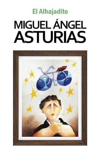 El Alhajadito: 11 (Biblioteca Miguel Ángel Asturias)