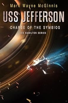 USS Jefferson: Charge of the Symbios - Book #4 of the USS Hamilton