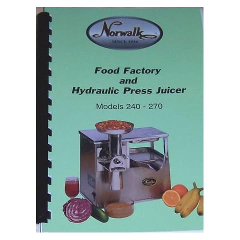 Norwalk Food Factory and Hydraulic Press Juicer (Instruction Manual) Cover
