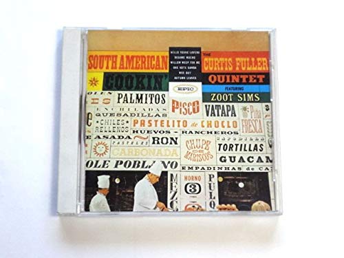 THE CURTIS FULLER QUINTET ZOOT SIMS CURTIS FULLE - South American Cookin' - Disque CD