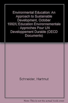 Paperback Environmental Education: An Approach to Sustainable Development, October 1992/L'Education Environnementale : Approches Pour UN Developpement Durable Book