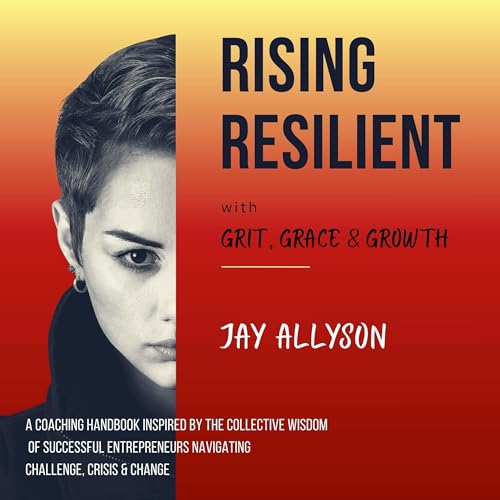 Page de couverture de Rising Resilient with Grit, Grace & Growth