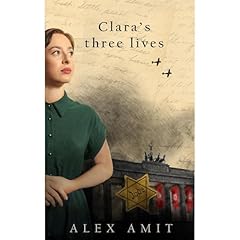 Clara&rsquo;s Three Lives Audiolibro Por Alex Amit arte de portada