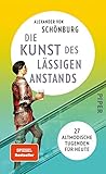 adela smajic alter  Die Kunst des lässigen Anstands: 27 altmodische Tugenden für heute