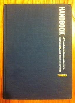 Hardcover HANDBOOK OF TRANSISTORS, SEMICONDUCTORS, INSTRUMENTS AND MICROELETRONICS by HARRY THOMAS 1968 Book