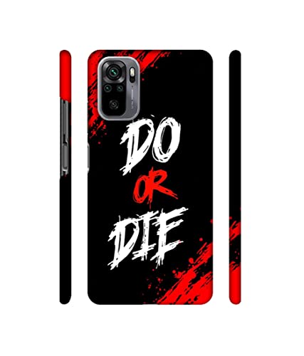 Image of Plastic Do Or Die Design 3D Printed Hard Back Cover for Mi Redmi Note 10 / Note 10S