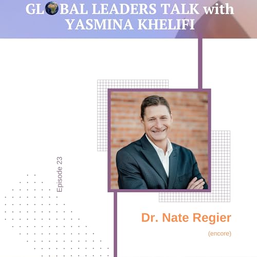 E23: Dr Nate Regier, a global communication expert