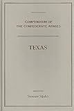 Texas (Compendium of the Confederate Armies)