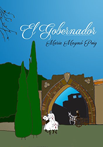 El Gobernador: III Volumen de la Trilogía: La torre del Gobernador El Gobernador: III Volumen de la Trilogía: La torre del Gobernador